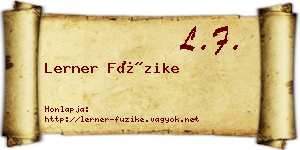 Lerner Füzike névjegykártya